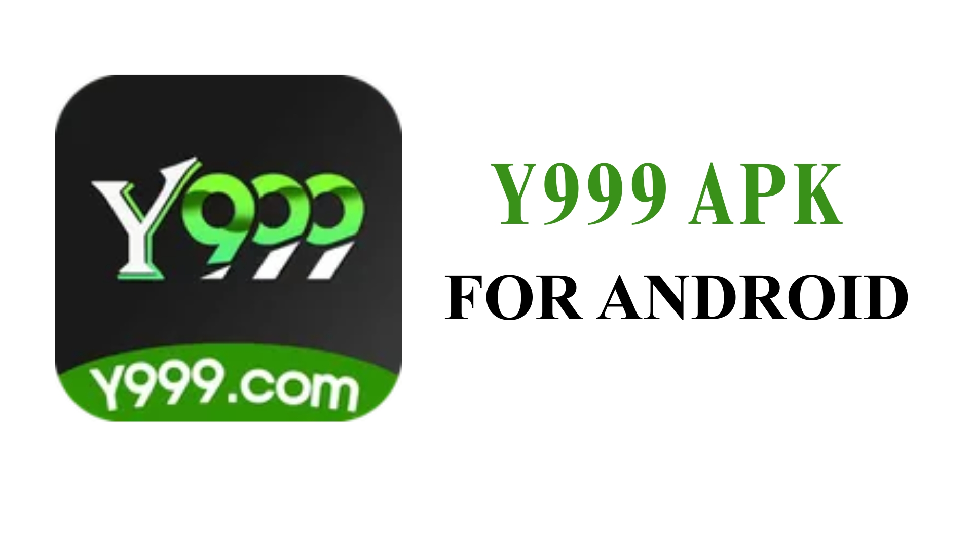 Y999 APK untuk Android
